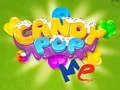 Gêm Candy Pop Fi ar-lein Gêm Candy Pop Fi ar-lein