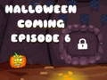 Gêm Mae Halloween yn dod Episode 6 ar-lein