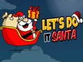 Gêm Gadewch i ni ei wneud, Santa ar-lein