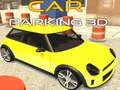Gêm Parcio Ceir 3D ar-lein