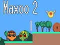 Gêm Maxoo 2 ar-lein