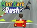 Gêm Mini Kart Rush ar-lein