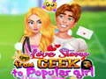 Gêm Stori Caru: O Geek I Ferch Boblogaidd ar-lein