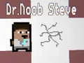 Gêm Dr.Noob Steve ar-lein