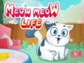 Gêm Bywyd Meow Meow ar-lein Gêm Bywyd Meow Meow ar-lein