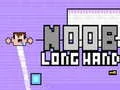 Gêm Noob Dwylo Hir ar-lein