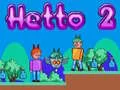 Gêm Hetto 2 ar-lein
