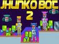 Gêm Jhunko Bot 2 ar-lein
