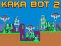 Gêm Kaka Bot 2 ar-lein