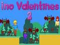 Gêm Ino Valentines 2 ar-lein