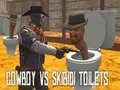 Gêm Cowboy yn erbyn Toiledau Skibidi ar-lein
