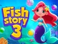 Gêm Stori Pysgod 3 ar-lein Gêm Stori Pysgod 3 ar-lein