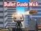 Gêm Bullet Guide Wick ar-lein