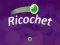 Gêm Ricochet ar-lein