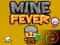 Gêm Fever Mwynfeydd ar-lein
