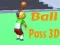Gêm Pass y Ball 3D ar-lein