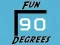 Gêm Difyrrwch 90 Gradd ar-lein