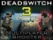 Gêm Deadswitch 3 ar-lein