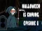 Gêm Mae Hallowe'en yn dod episod 8 ar-lein