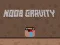 Gêm Noob Gravitational ar-lein