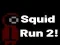 Gêm Rhediad Squid 2 ar-lein