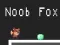 Gêm Noob Fox ar-lein