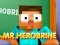 Gêm Mr Herobrine ar-lein