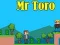 Gêm Mr Toro ar-lein