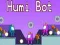 Gêm Humi Bot ar-lein