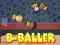 Gêm B-Baller ar-lein