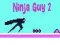 Gêm Guy Ninja 2 ar-lein