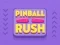 Gêm Pinball Rush ar-lein