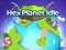 Gêm Planed Hexagon: Diffeith ar-lein
