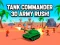 Gêm Tanc Commander 3d Byddin Rush! ar-lein
