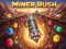 Gêm Miner Rush ar-lein