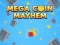 Gêm Anrhefn Mega Coin ar-lein