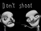 Gêm Don't shoot ar-lein