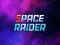 Gêm Raider Space ar-lein
