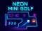 Gêm Golff Mini Neon ar-lein