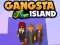 Gêm Ynys Gangsta ar-lein Gêm Ynys Gangsta ar-lein