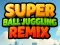 Gêm Super Ball Jyglo Remix ar-lein