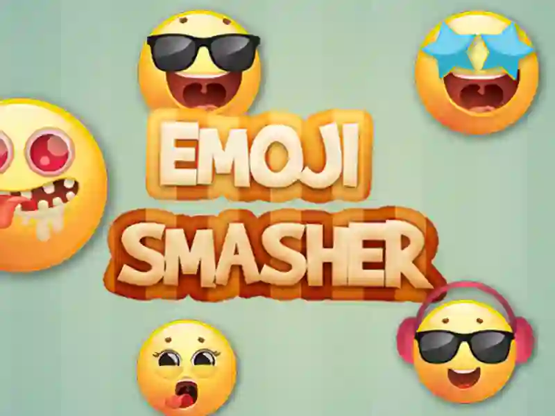 Gêm Emoji smasher ar-lein