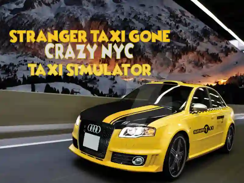 Gêm Stranger Taxi Gone Crazy NYC Taxi Simulator ar-lein