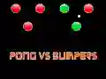 GĂȘm Pong yn erbyn Bumper ar-lein GĂȘm Pong yn erbyn Bumper ar-lein