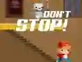 Gêm Peidiwch â stopio ar-lein Gêm Peidiwch â stopio ar-lein