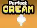 GĂȘm Crem Perffaith ar-lein GĂȘm Crem Perffaith ar-lein