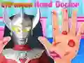 Gêm Ultraman meddyg dwylo ar-lein