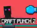 Gêm Craft Punch 2 ar-lein