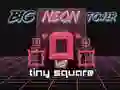Gêm Tŵr Neon Mawr yn erbyn Sgwâr Bach ar-lein Gêm Tŵr Neon Mawr yn erbyn Sgwâr Bach ar-lein