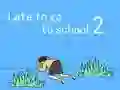 Gêm Hwyr i fynd i'r ysgol 2 ar-lein Gêm Hwyr i fynd i'r ysgol 2 ar-lein